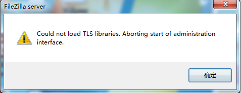FileZilla Server 安装后提示错误：Could not load TLS libraries解决办法